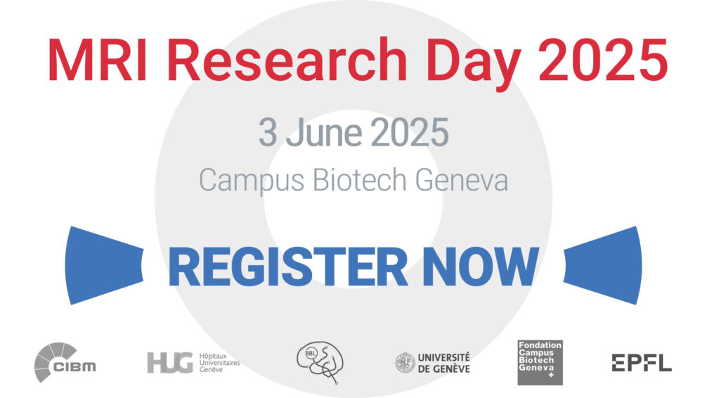 MRI Research Day at Campus Biotech on 3 June 2025
