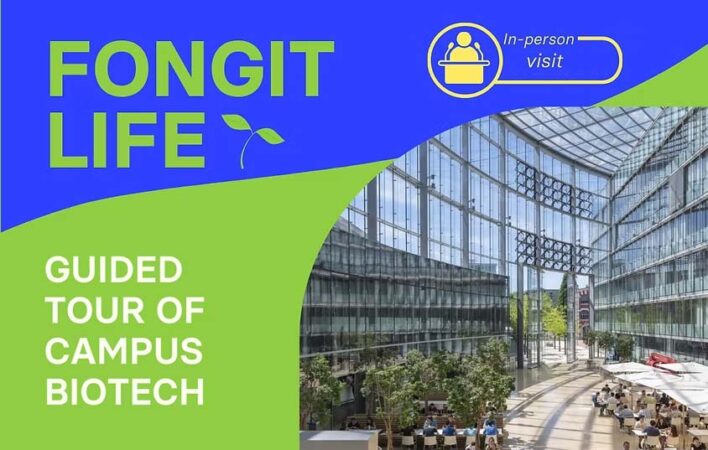 FONGIT-Life: Guided Tour of Campus Biotech