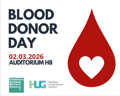 Blood donor day at Campus Biotech on Monday, March 2nd, 2026